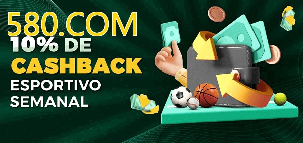 10% de bônus de cashback na 580.COM